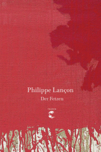 philippe-lancon-der-fetzen
